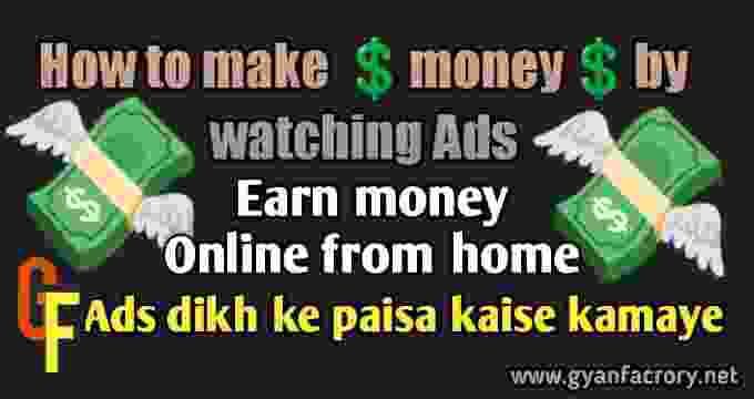 how to Make money online by watching ads